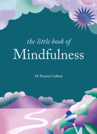 Supplemental image for 9781856755405 - The Little Book of Mindfulness