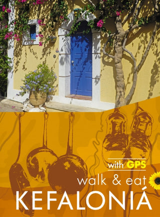 Cover image for 9781856915632 - Kefalonia Walk & Eat Sunflower Guide