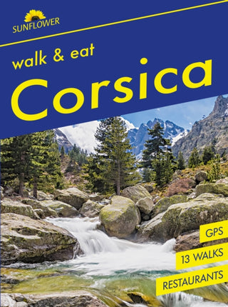 Supplemental image for 9781856915670 - Corsica Sunflower Walk and Eat Guide