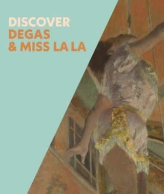 Cover image for 9781857097146 - Discover Degas & Miss La La