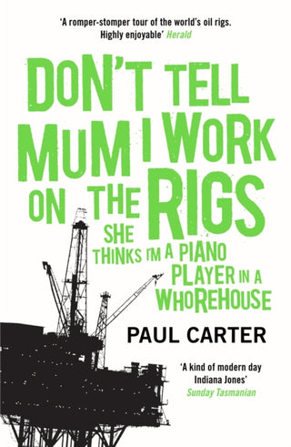 Cover image for 9781857883770 - Don't Tell Mum I Work on the Rigs