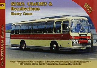 Cover image for 9781857945171 - Vol 85 Buses, Coaches and Recollections 1975
