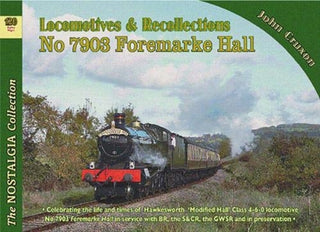 Cover image for 9781857945737 - Locomotive Recollections No 7903 Foremarke Hall