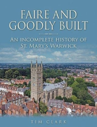 Cover image for 9781858587554 - Faire and Goodly Built