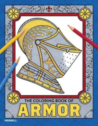 Cover image for 9781858947150 - The Coloring Book of Armor