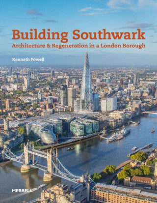 Cover image for 9781858947174 - Building Southwark: Architecture and Regeneration in a London Borough