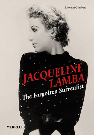 Cover image for 9781858947266 - Jacqueline Lamba: The Forgotten Surrealist