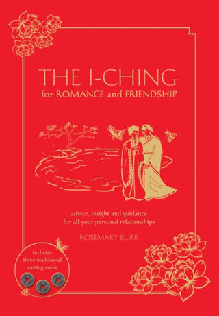 Cover image for 9781859064641 - The I Ching for Romance & Friendship