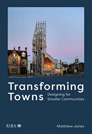 Cover image for 9781859469064 - Transforming Towns