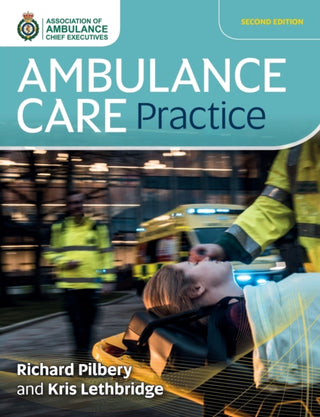 Supplemental image for 9781859598542 - Ambulance Care Practice