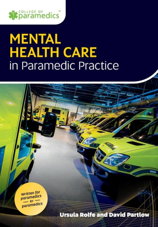 Supplemental image for 9781859599242 - Mental Health Care in Paramedic Practice