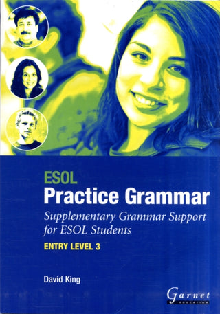 Cover image for 9781859648971 - ESOL Practice Grammar - Entry Level 3 - Supplimentary Grammer Support for ESOL Students