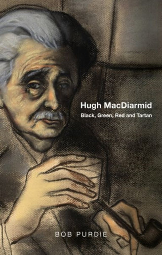 Cover image for 9781860571749 - Hugh MacDiarmid