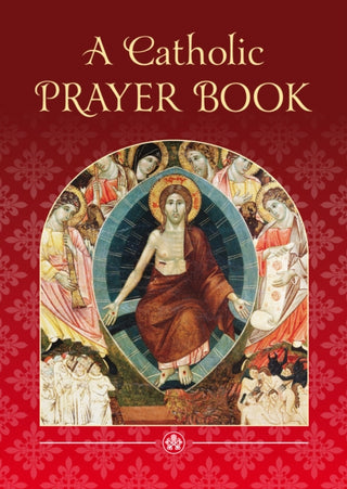 Cover image for 9781860829277 - A Catholic Prayer Book