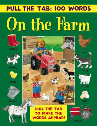 Cover image for 9781861477224 - Pull the Tab: 100 Words - On the Farm