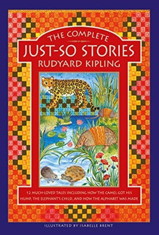 Cover image for 9781861478832 - The Complete Just-So Stories