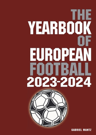 Cover image for 9781862235090 - The Yearbook of European Football 2023-2024