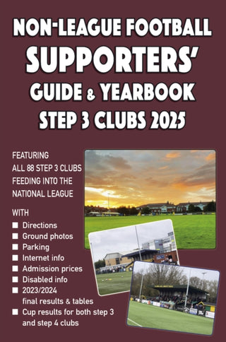 Cover image for 9781862235342 - Non-League Football Supporters' Guide & Yearbook – Step 3 Clubs 2025
