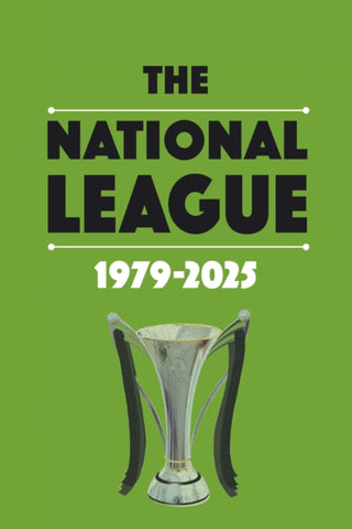 Cover image for 9781862235588 - The National League 1979-2025
