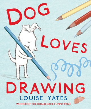 Supplemental image for 9781862308657 - Dog Loves Drawing