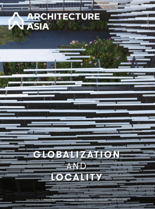 Cover image for 9781864709599 - Architecture Asia: Globalization and Locality