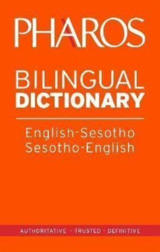 Cover image for 9781868902446 - Pharos English-Sesotho/Sesotho-English Bilingual Dictionary