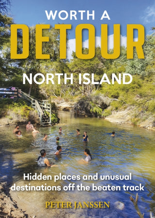 Cover image for 9781869665265 - Worth A Detour North Island