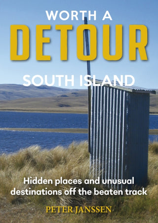 Cover image for 9781869665371 - Worth A Detour South Island