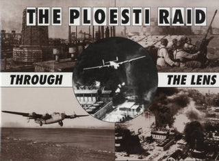 Cover image for 9781870067553 - Ploesti Through The Lens