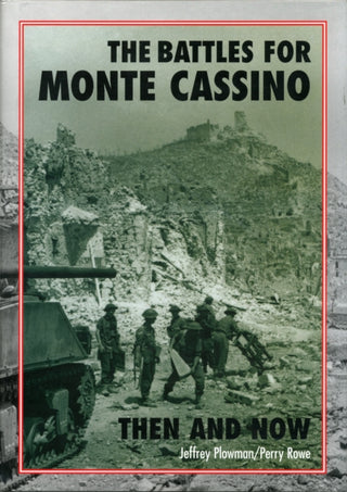 Cover image for 9781870067737 - The Battles for Monte Cassino Then and Now