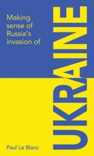 Supplemental image for 9781872242057 - Making sense of Russia's invasion of Ukraine