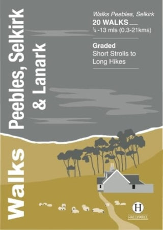 Cover image for 9781872405735 - Walks Peebles, Selkirk & Lanark