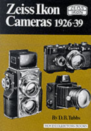 Cover image for 9781874707011 - Zeiss Ikon Cameras, 1926-39