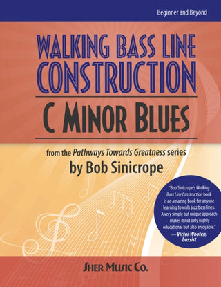 Cover image for 9781883217822 - Walking Bass Line Construction: C Minor Blues
