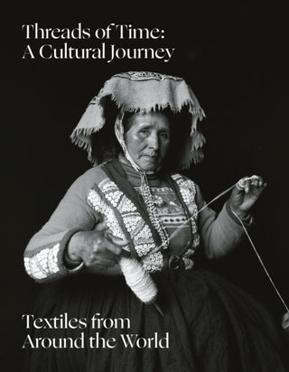 Cover image for 9781898113744 - Threads of Time: A Cultural Journey