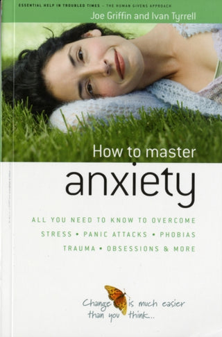 Cover image for 9781899398812 - How to Master Anxiety