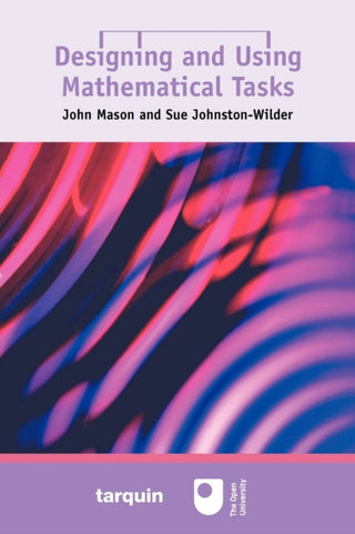 Supplemental image for 9781899618651 - Designing and Using Mathematical Tasks