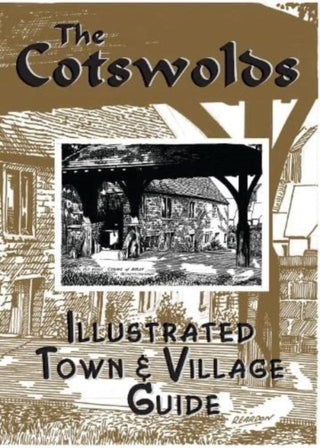 Cover image for 9781901037098 - The Cotswolds illustrated Town & Village Guide