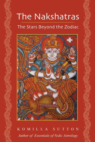 Cover image for 9781902405926 - The Nakshatras: The Stars Beyond the Zodiac