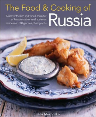 Cover image for 9781903141571 - The Food & Cooking of Russia