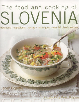 Cover image for 9781903141601 - Food and Cooking of Slovenia