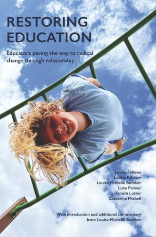 Cover image for 9781903269466 - Restoring Education