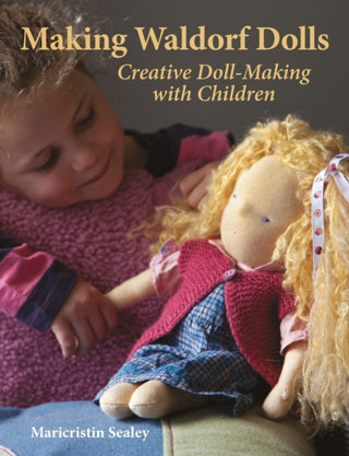 Cover image for 9781903458587 - 2nd Revised edition of "Kinder Dolls: A Waldorf Doll-making Handbook"