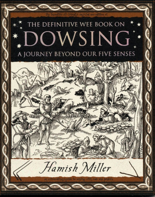 Cover image for 9781904263531 - Dowsing: A Journey Beyond Our Five Senses