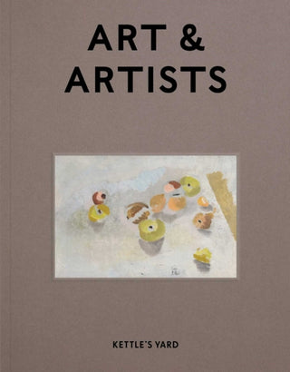 Cover image for 9781904561620 - Kettle's Yard Art & Artists