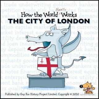 Cover image for 9781904711131 - How the World REALLY Works: The City of London
