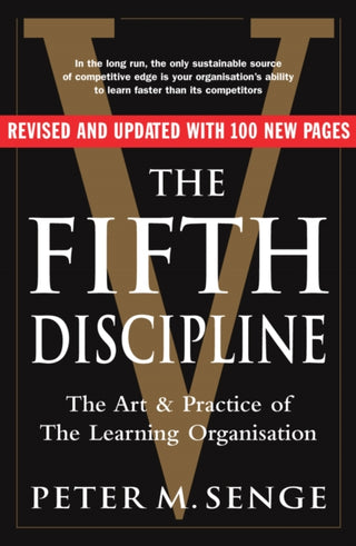 Cover image for 9781905211203 - The Fifth Discipline: The art and practice of the learning organization