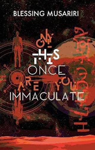 Cover image for 9781905233786 - Only This Once Are You Immaculate