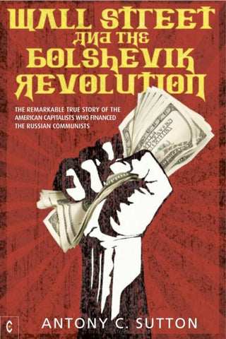 Cover image for 9781905570355 - Wall Street and the Bolshevik Revolution