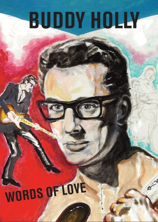 Supplemental image for 9781905662982 - Words of Love: Buddy Holly